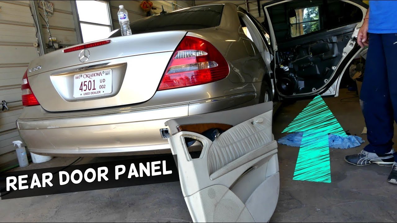 HOW TO REMOVE REAR DOOR PANEL ON MERCEDES W211