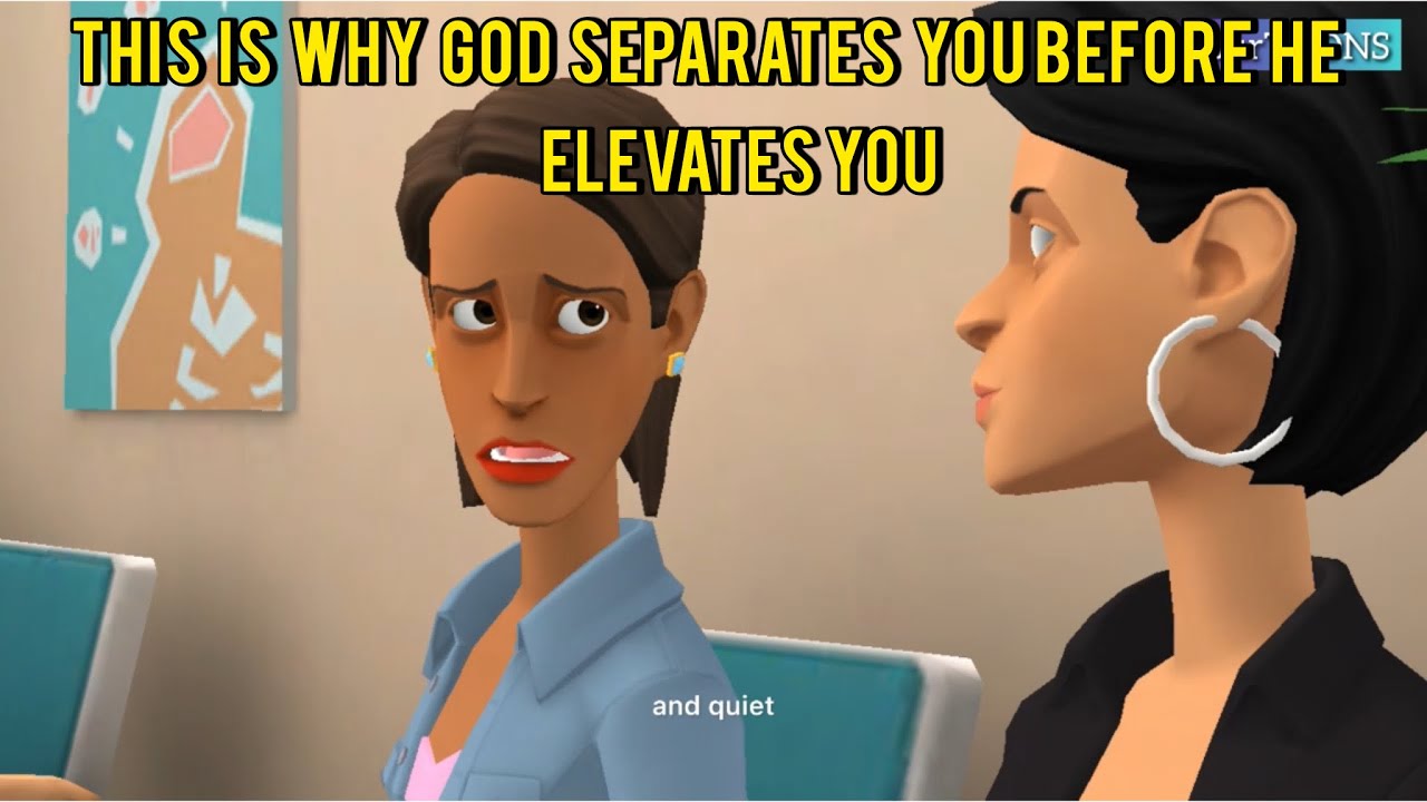 THIS IS WHY GOD SEPARATES YOU BEFORE HE ELEVATES YOU 