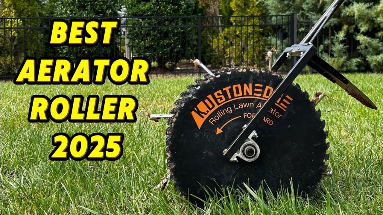 BEST LAWN AERATOR ROLLER 2025