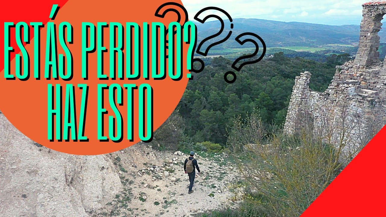 QU&Eacute; HACER si te PIERDES en la MONTA&Ntilde;A | T&eacute;cnicas de Supervivencia en la Monta&ntilde;a