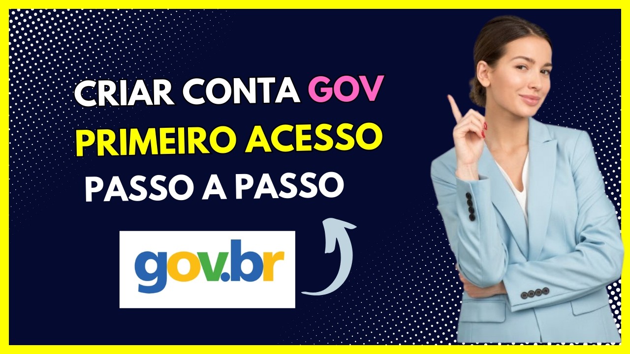 Criar conta gov.br Primeiro acesso (Passo a Passo)