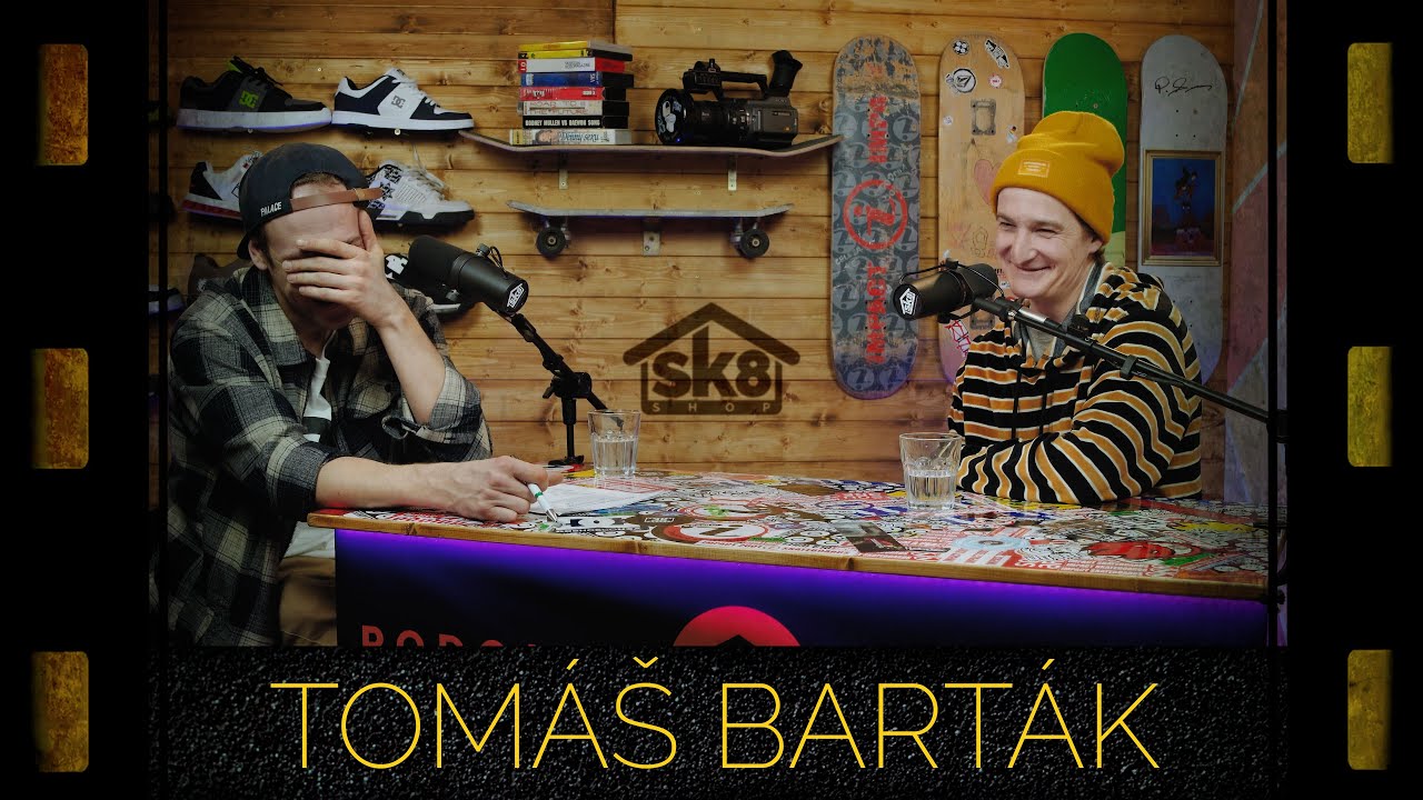 podcast SK8SHOP #46 - Tomáš Barták 😎