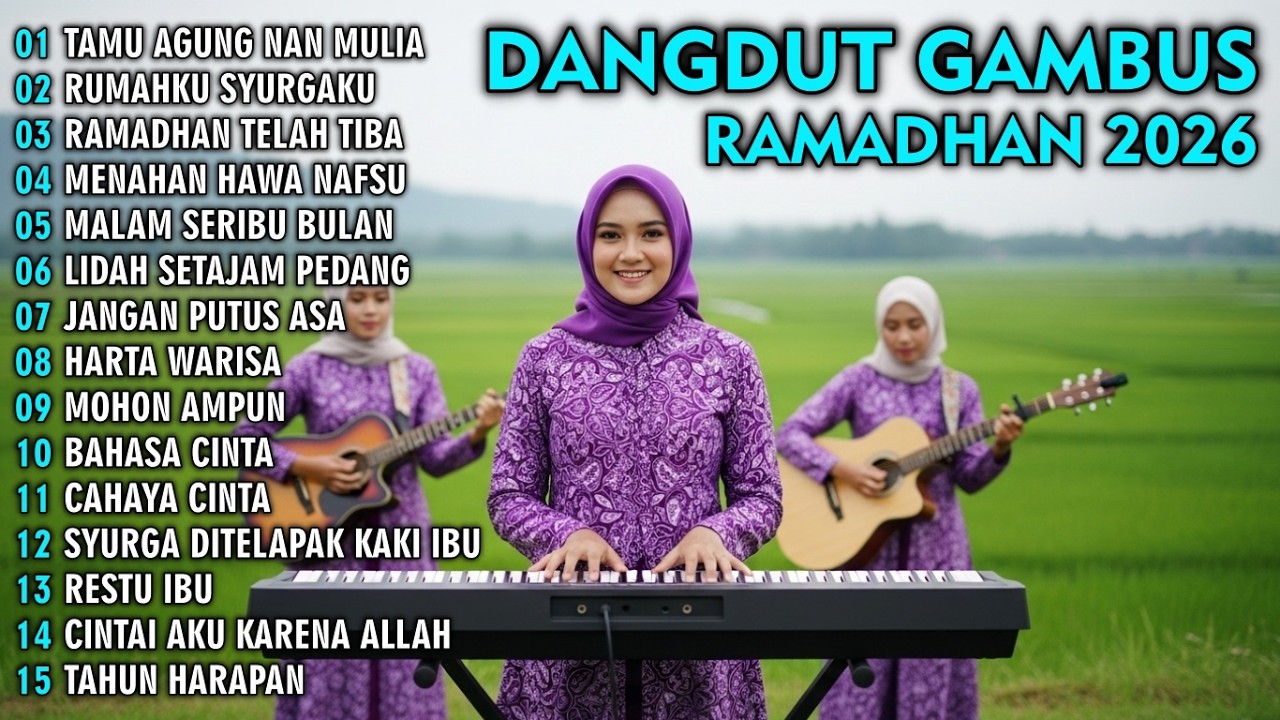 TAMU AGUNG NAN MULIA - DANGDUT GAMBUS SPESIAL RAMADHAN - LAGU DANGDUT RELIGI  RAMADHAN PENUH BERKAH