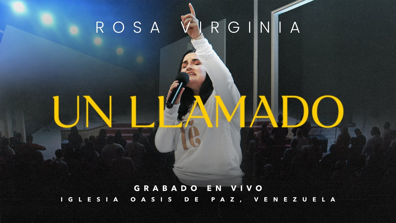 Un Llamado (Video Oficial) | Rosa Virginia