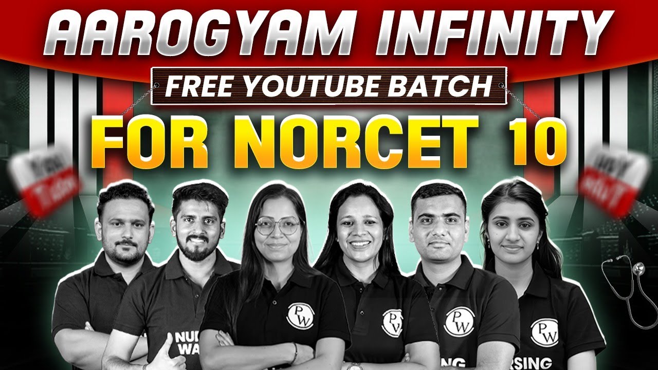 NORCET 10 | AAROGYAM INFINITY Free YOUTUBE Batch FOR NORCET 10 | Nursing Wallah #norcet10