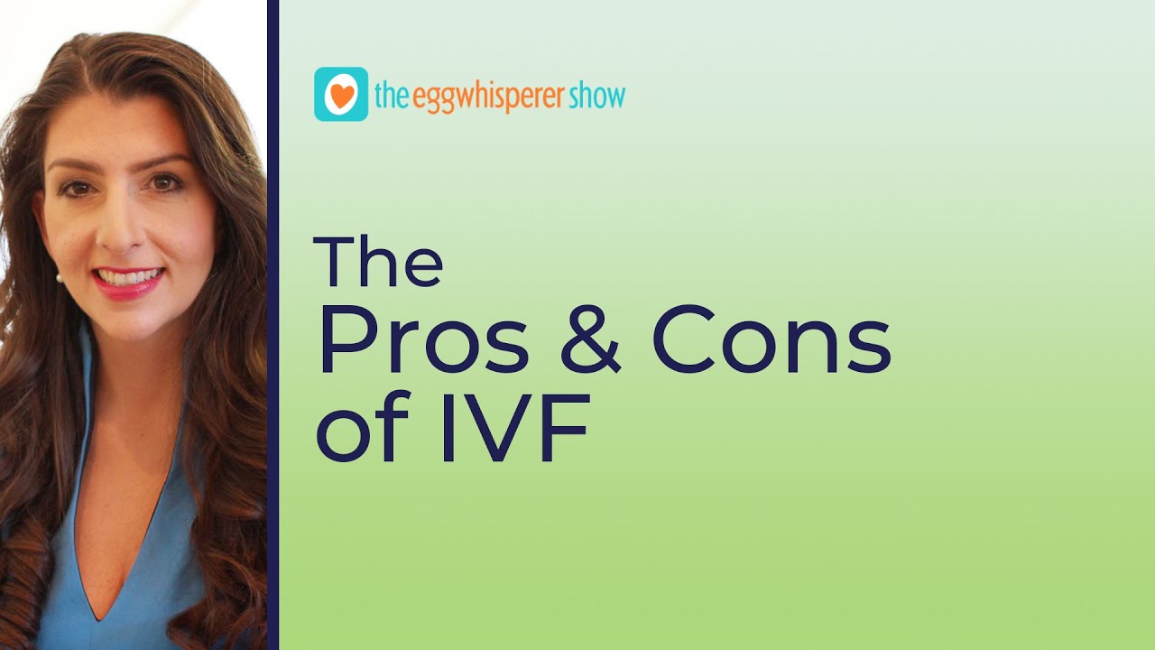 IVF: Pros and Cons from a Fertility Expert #podcast #IVF