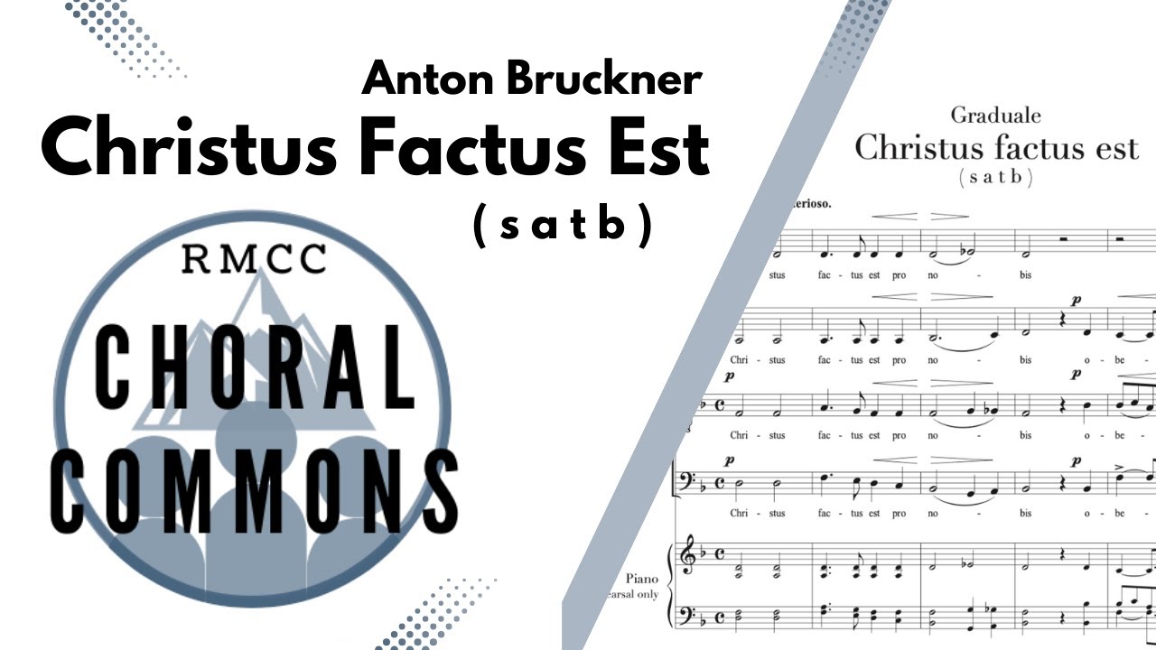 Christus Factus Est | ANTON BRUCKNER | SATB divisi | Rocky Mountain Chamber Choir | Choral Commons