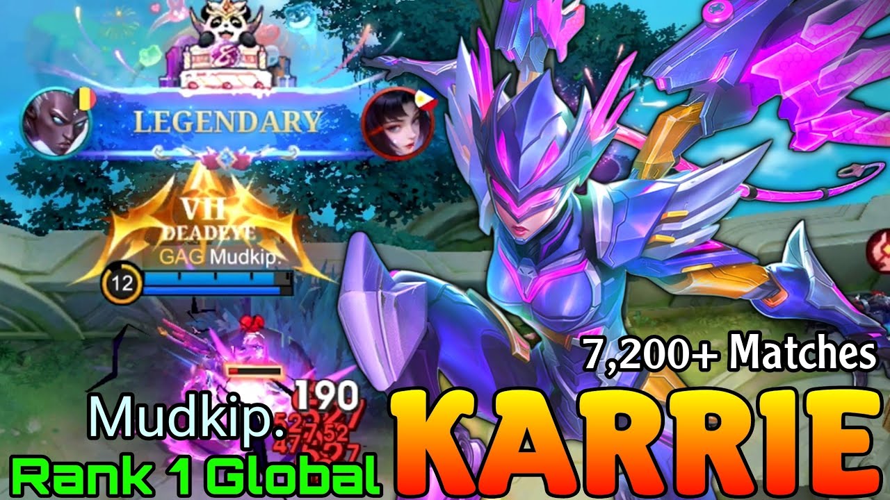 7,200+ Matches Karrie Perfect Gameplay - Top 1 Global Karrie by Mudkip - Mobile Legends