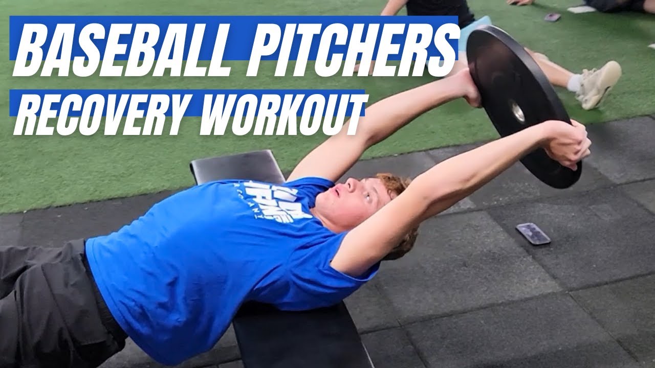 Baseball Pitchers Recovery Workout 2023