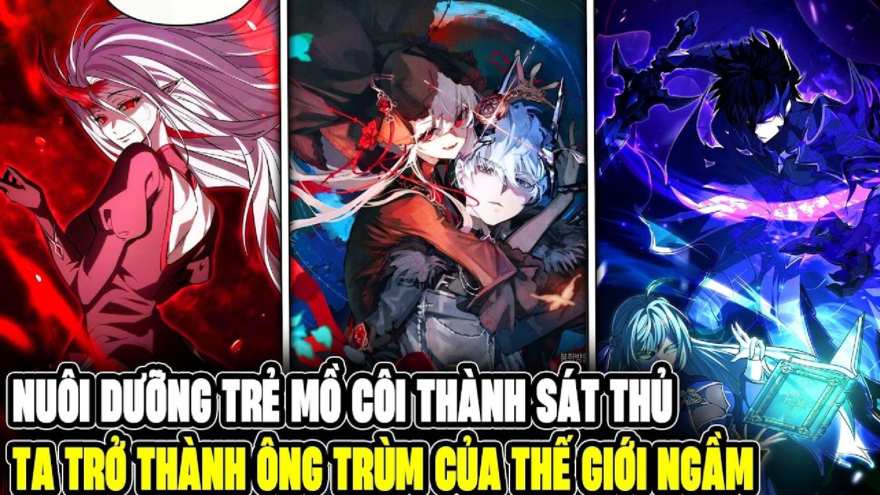 Từ Trẻ Mồ Côi Đến Sát Thủ, Ta Thống Trị Thế Giới Ngầm | Review Manhwa