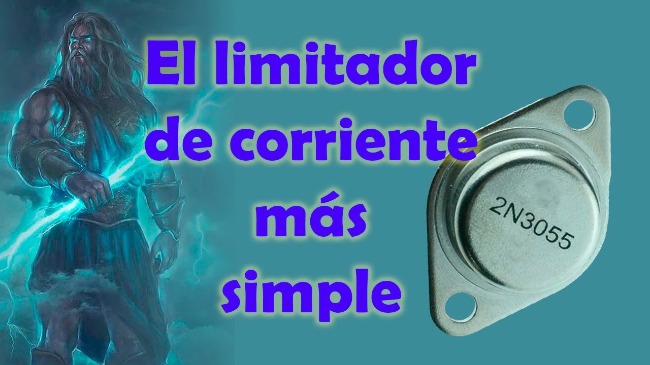 Limitador de corriente (Amperaje, intensidad) basado en un transistor 2N3055