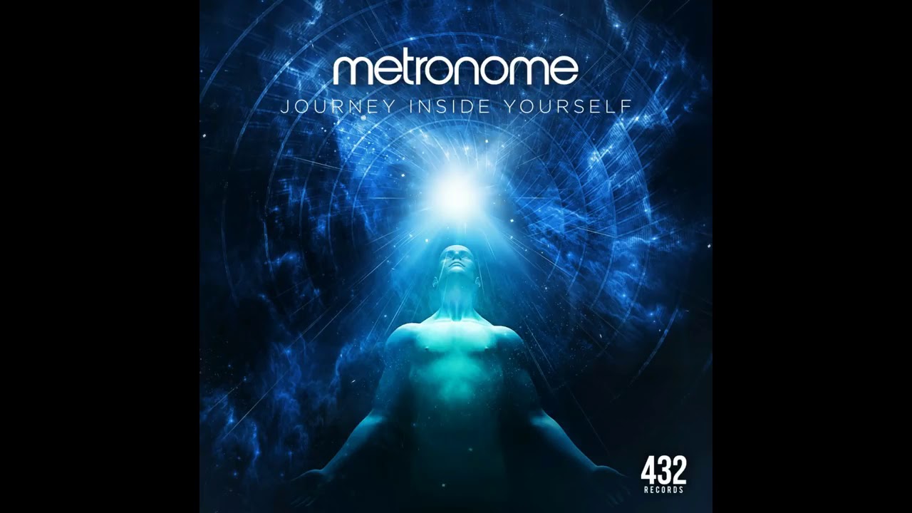 Official - Metronome - Journey Inside Yourself