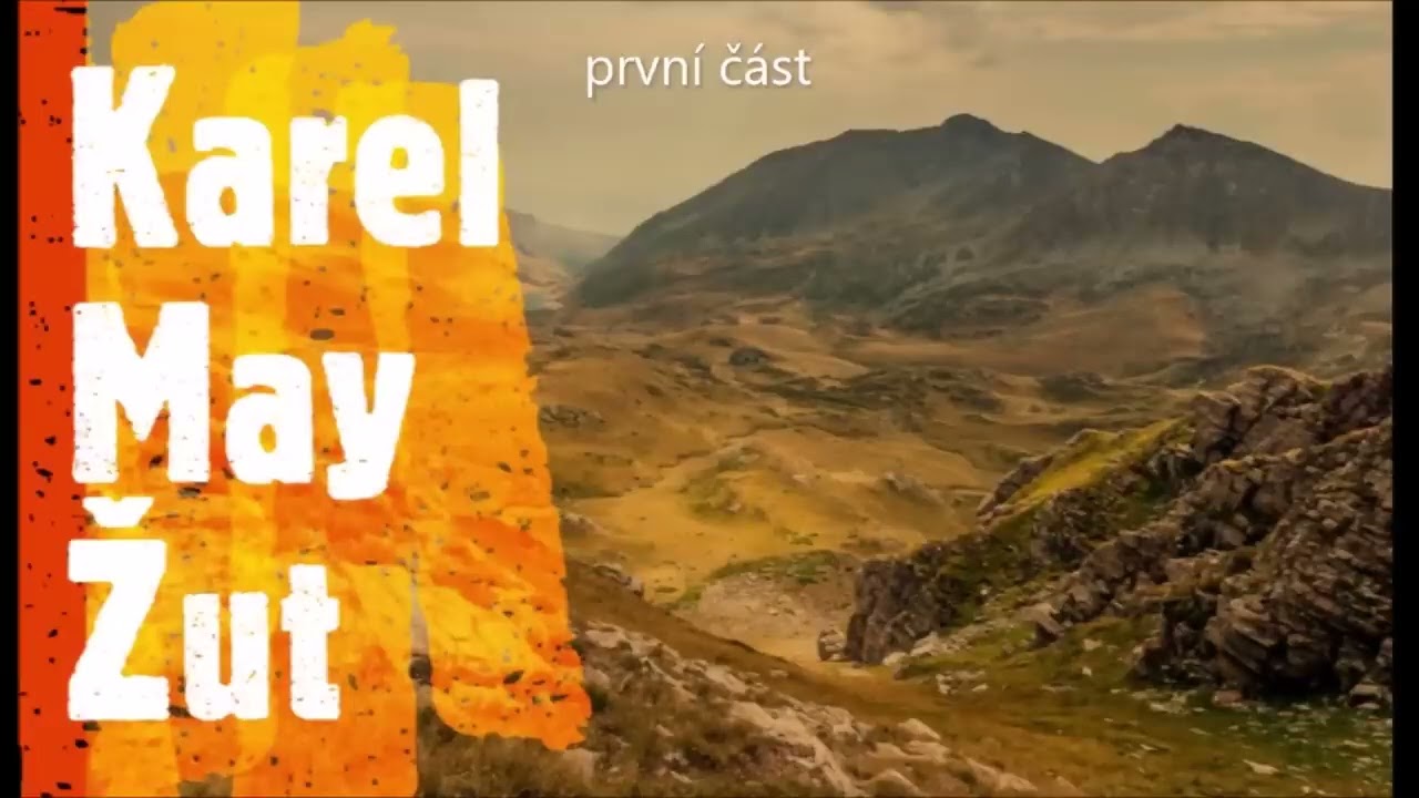 Karel May Žut část 01
