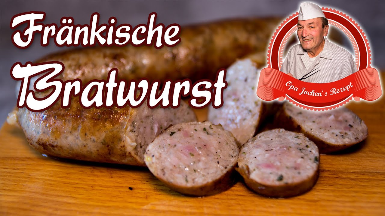 Fränkische Bratwurst selber machen - Wurst selber machen - Opa Jochen´s Rezept