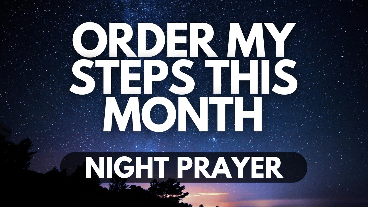 Lord, Prepare My Heart for a New Month | Night Prayer for April