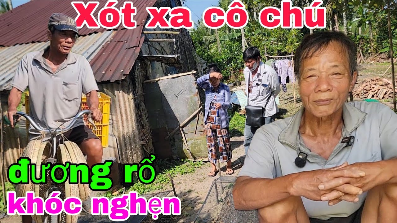 Xót xa cô chú đương rổ khóc nghẹn tết này con tôi về không,?.Thiện Tâm 