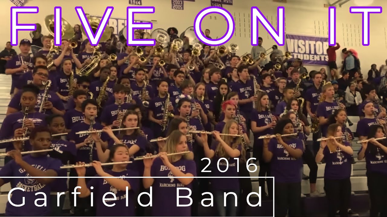 Garfield High School Marching Band | 5 on It