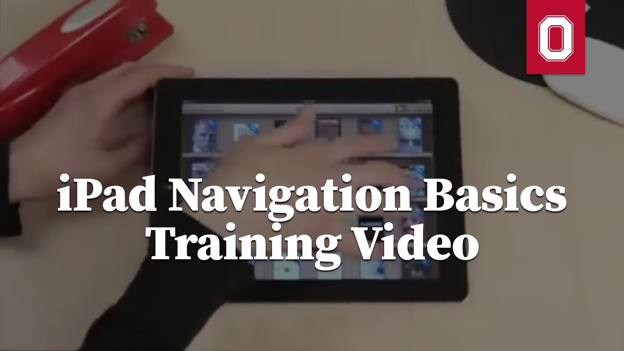 iPad Navigation Basics Training Video