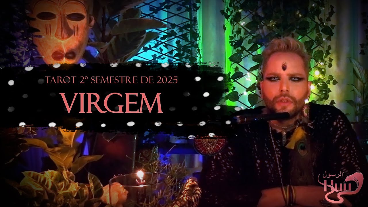 VIRGEM &ndash; 2&ordm; semestre/2025: &Eacute; s&oacute; uma fase, e logo vai melhorar!