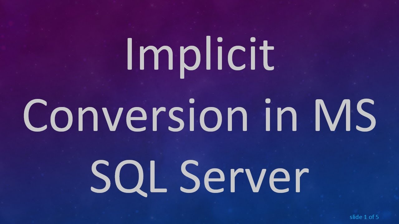 Implicit Conversion in MS SQL Server