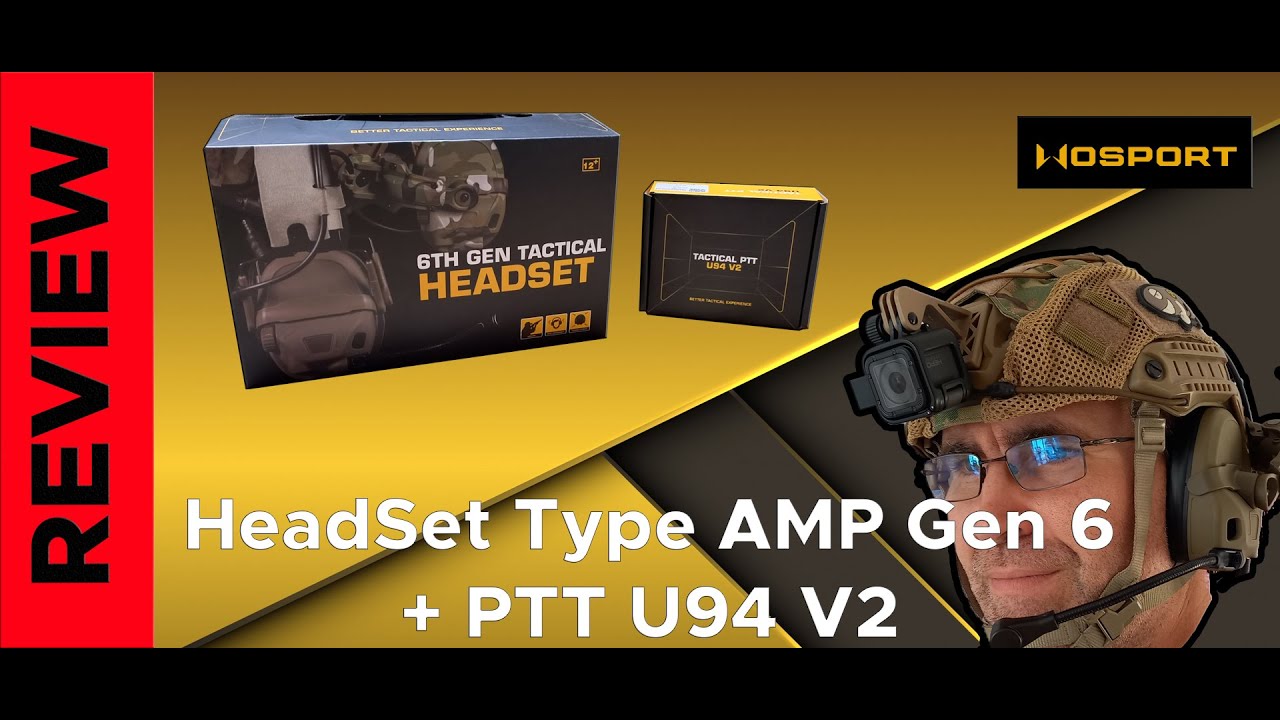 Review Airsoft - Headset WoSPORT GENG 6 Type AMP + PTT U94 v2