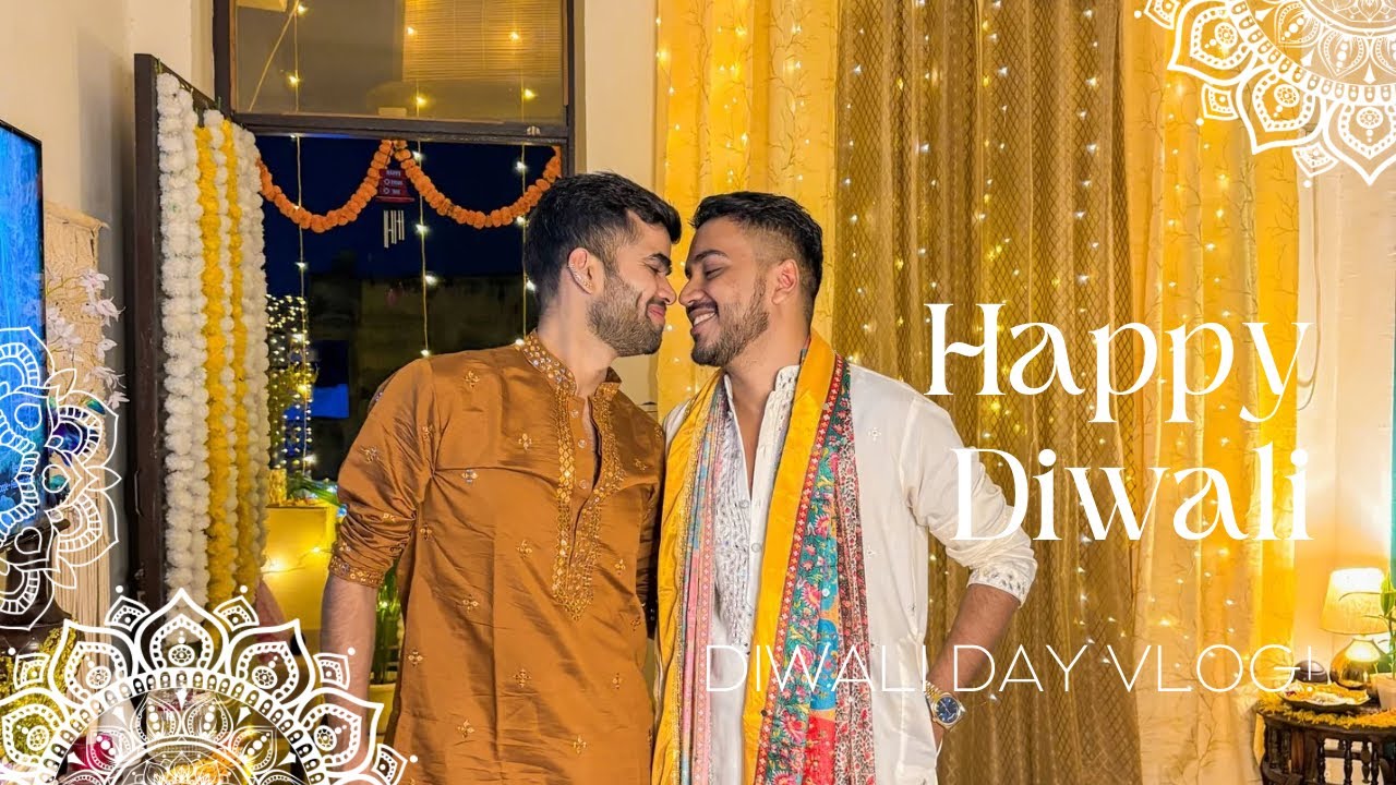 Diwali Celebration | A gay couple’s Diwali Vlog | Manish & Nitesh 
