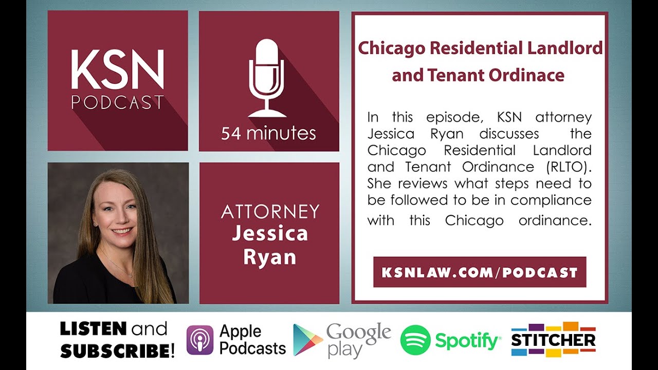 KSN Podcast – Chicago Residential Landlord and Tenant Ordinance (RLTO)