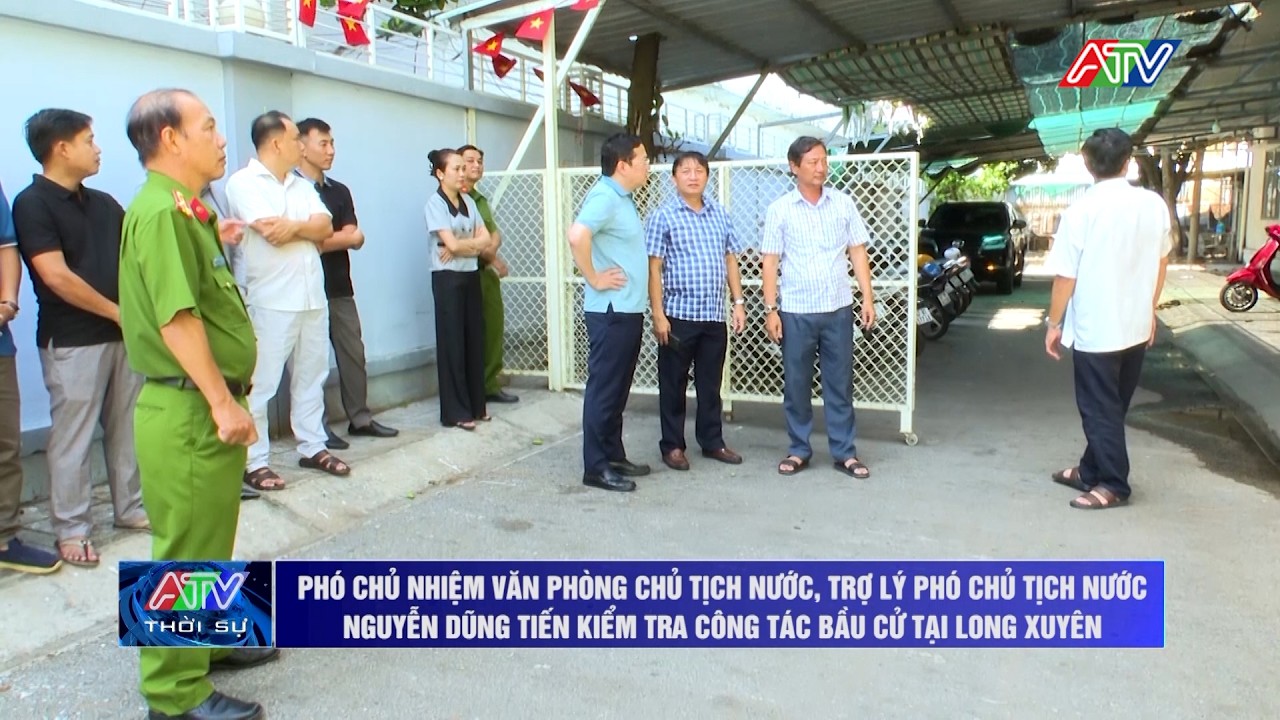 Phó Chủ nhiệm Văn phòng Chủ tịch nước kiểm tra công tác bầu cử tại Long Xuyên