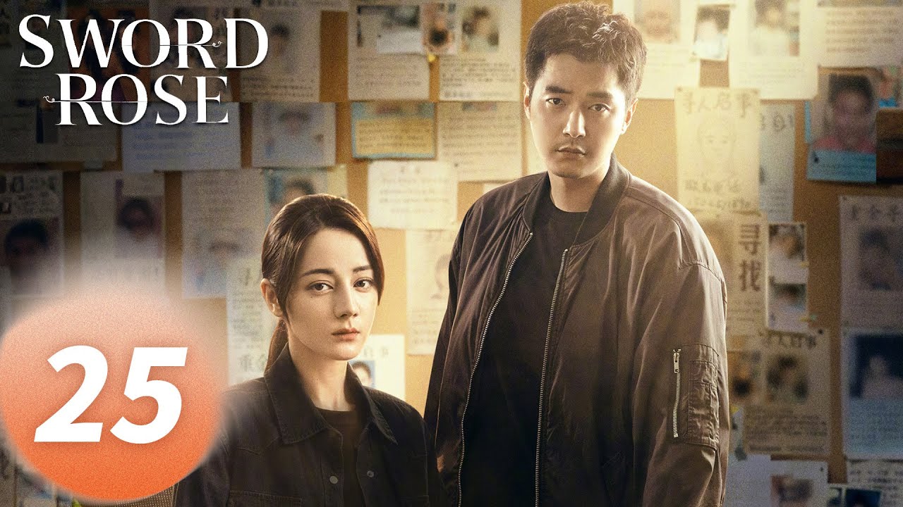 ENG SUB 《利剑玫瑰 Sword Rose》EP 25&mdash;&mdash;主演：迪丽热巴、 金世佳 | 腾讯视频