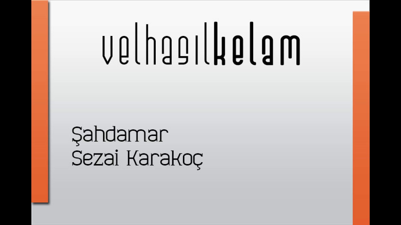 Şahdamar - Sezai Karakoç