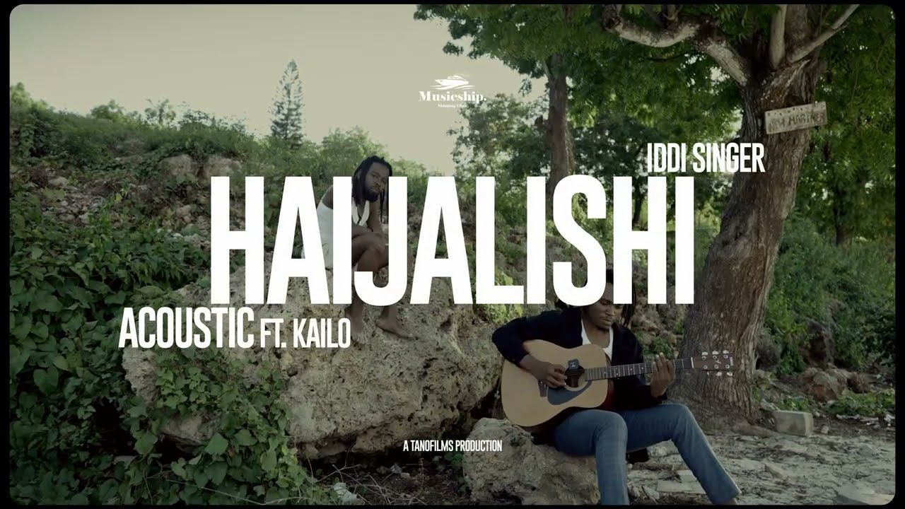 Iddi Singer - Haijalishi Acoustic  Feat. Kailo