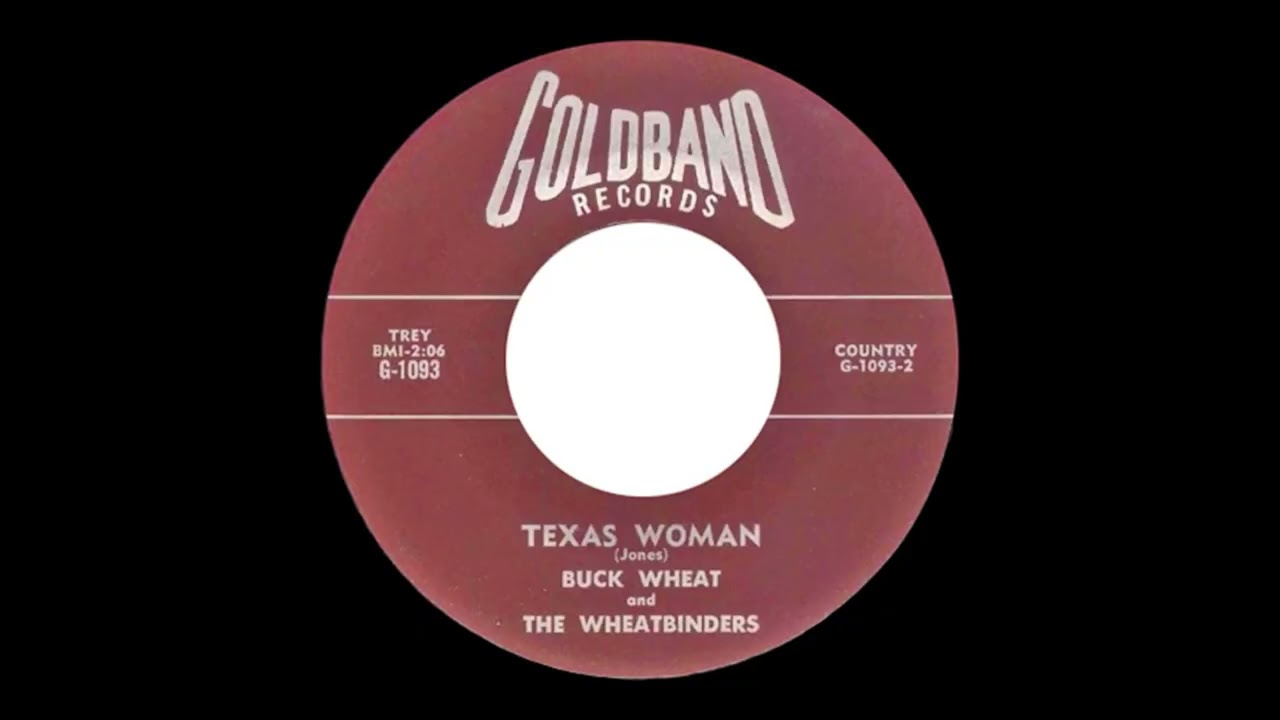 Buck Wheat And The Wheatbinders &bull; Texas Woman (Vinyl, 7