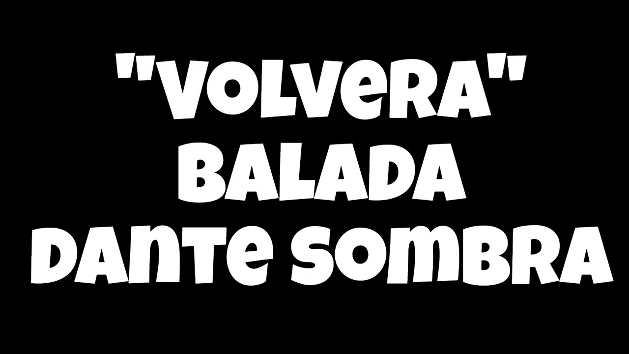 Volvera | Balada
