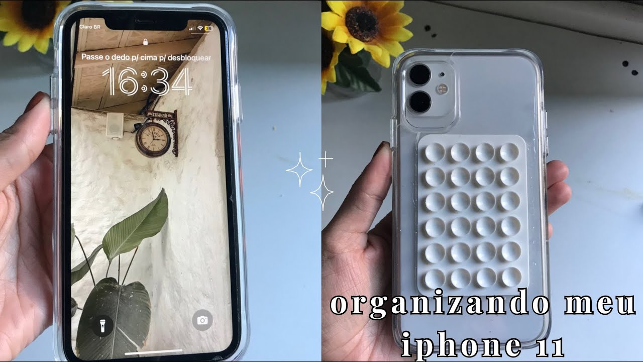 ORGANIZANDO MEU CELULAR | Iphone 11 