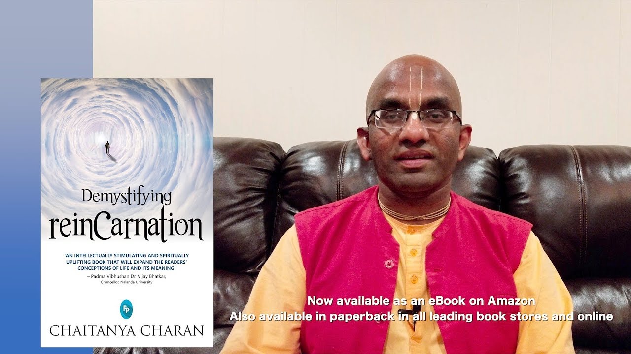 Demystifying Reincarnation - Book by Chaitanya Charan || Chaitanya Charan