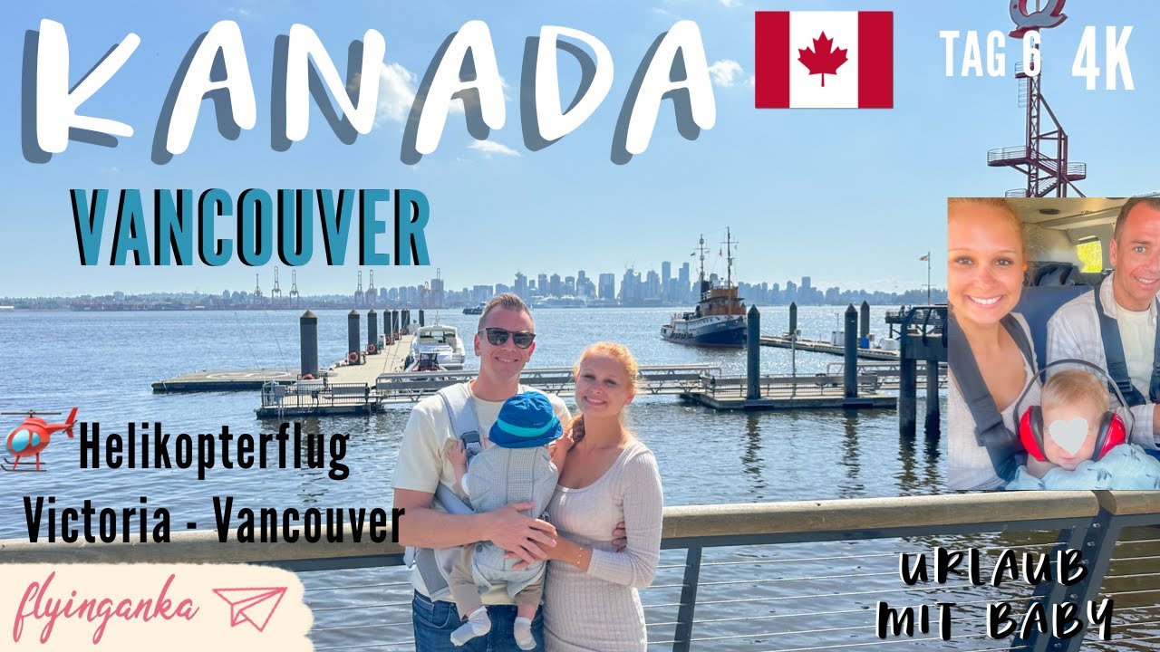 Vancouver| Kanada, die besten Sehensw&uuml;rdigkeiten 2023 #|4K Vlog 6