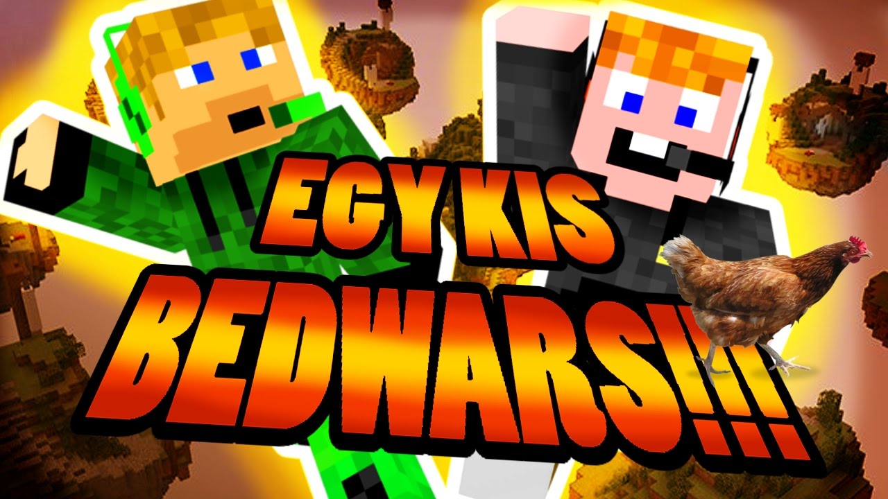 EGY KIS BEDWARS!!!