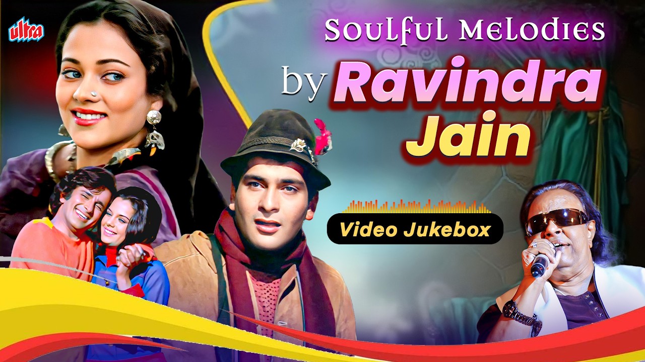 Best of Ravindra Jain | Soulful & Evergreen Bollywood Songs | Sun Sahiba Sun, Tu Hi Woh Haseen Hai
