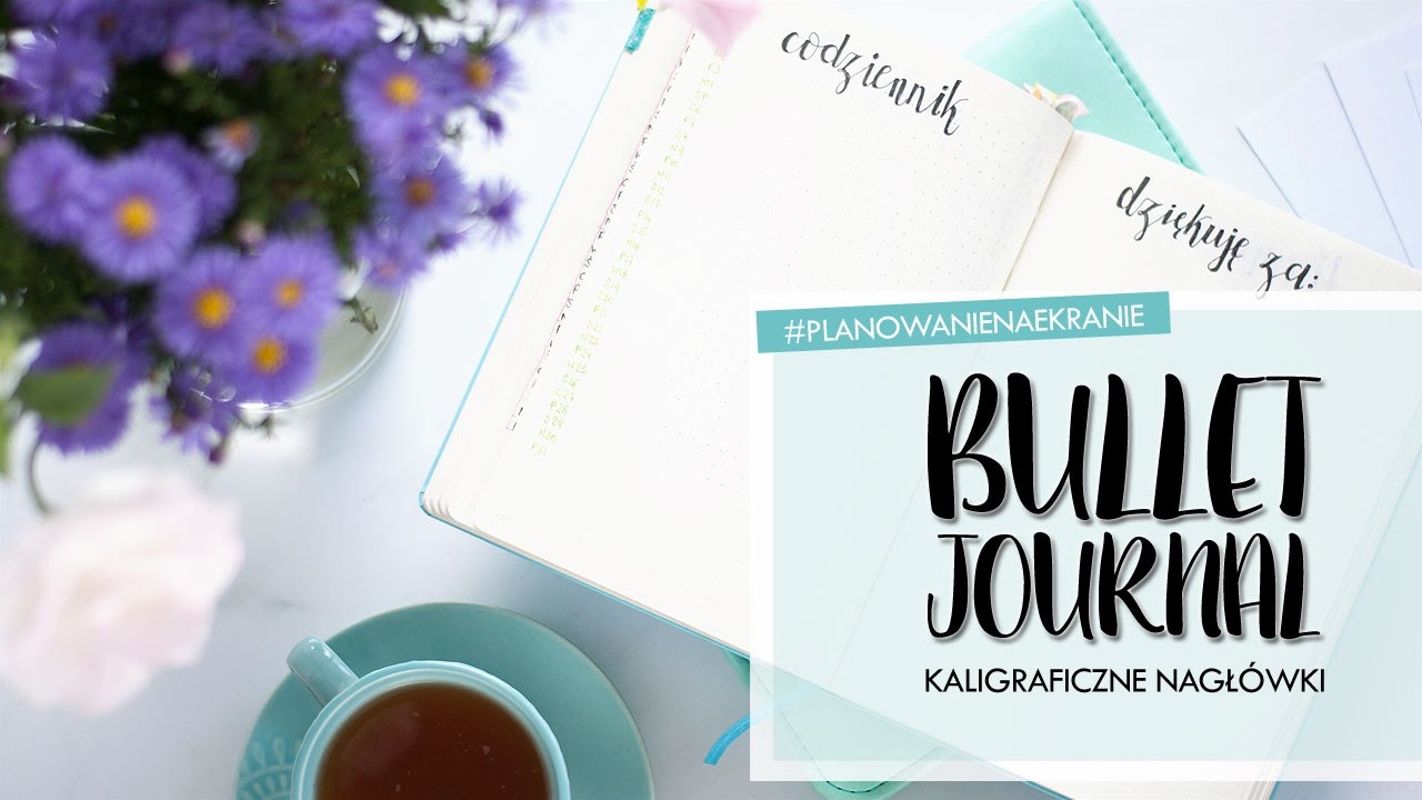 Jak ładnie pisać w bullet journal? || faux calligraphy || worqshop