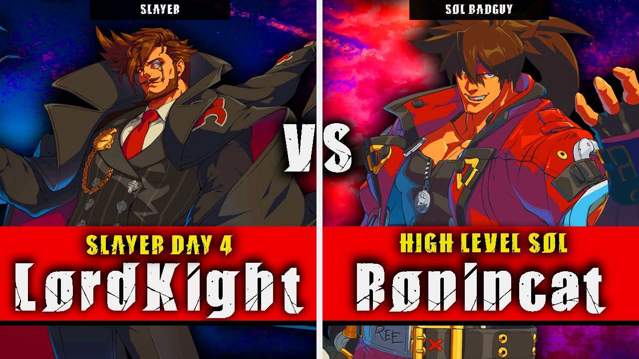 GGST | LordKnight (Slayer) VS Ronincat (Sol Badguy) | Guilty Gear Strive High level gameplay