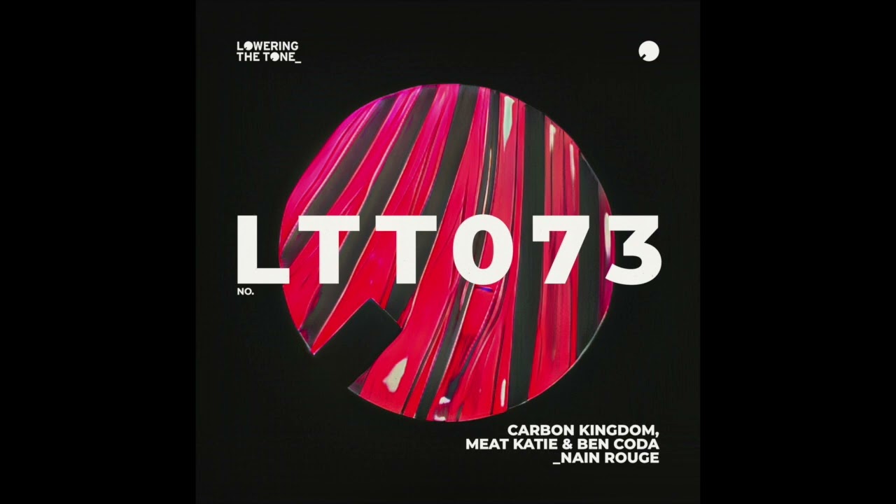 Meat katie & Ben Coda Carbon Kingdom    'Nain Rouge'  Lowering The Tone (2022)