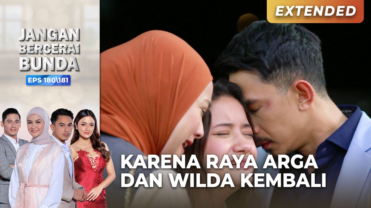 RAYA BERHASIL! Menyatukan Arga Dan Nabila | JANGAN BERCERAI BUNDA | EPS 180\181 | PART (5/5)