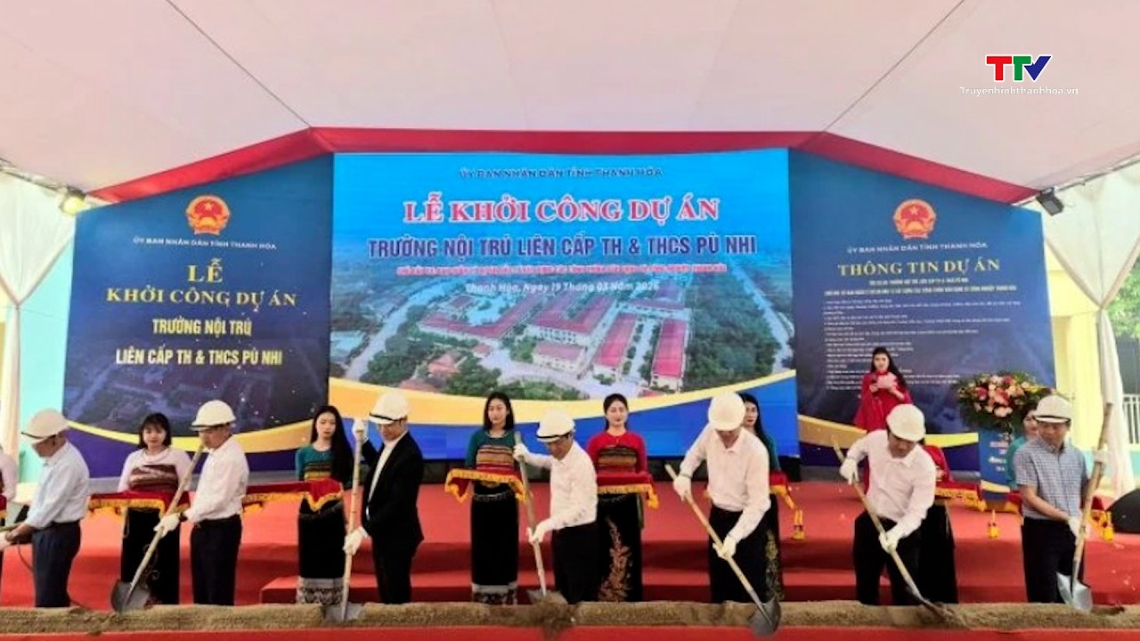 Khởi công dự án Trường Nội trú liên cấp Tiểu học và THCS Pù Nhi| Truyền hình Thanh Hóa