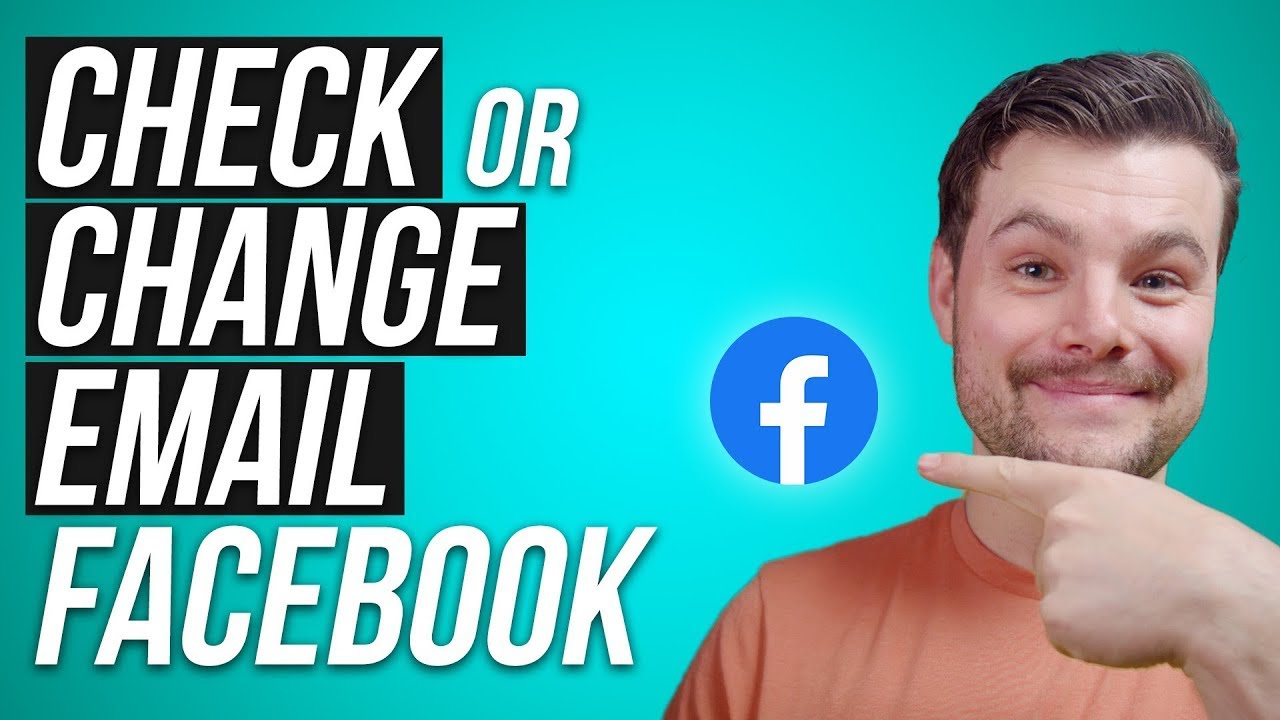 How to Check Facebook Email Address Used to Register Account