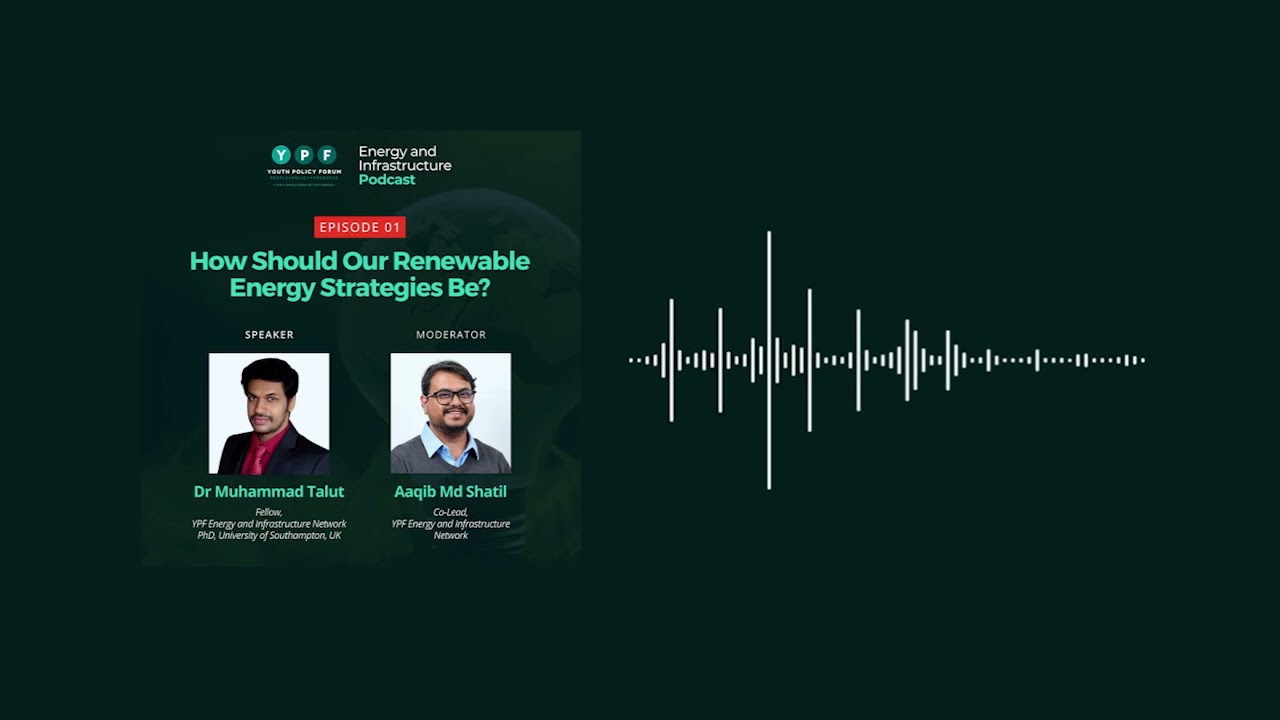 Energy and Infrastructure Podcast Episode 1
