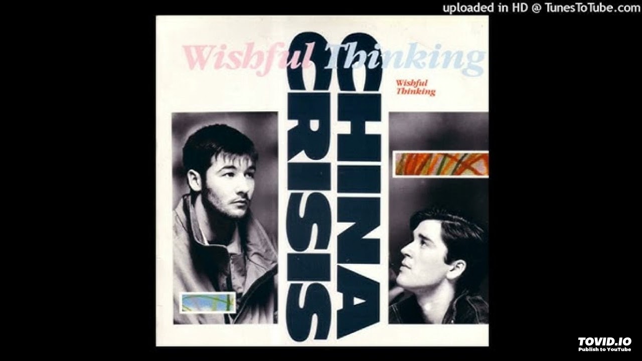 China Crisis - Wishful Thinking (Instrumental)