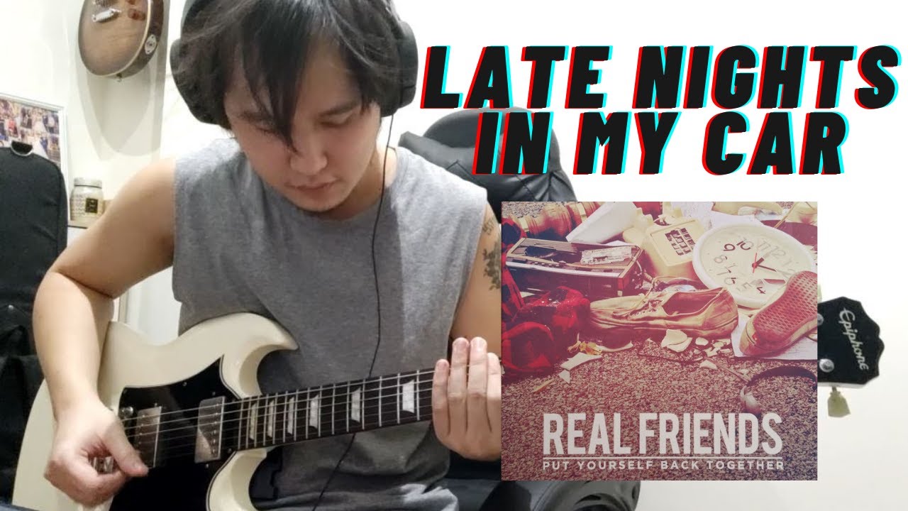 Real Friends - Late Nights In My Car (Guitar Cover)