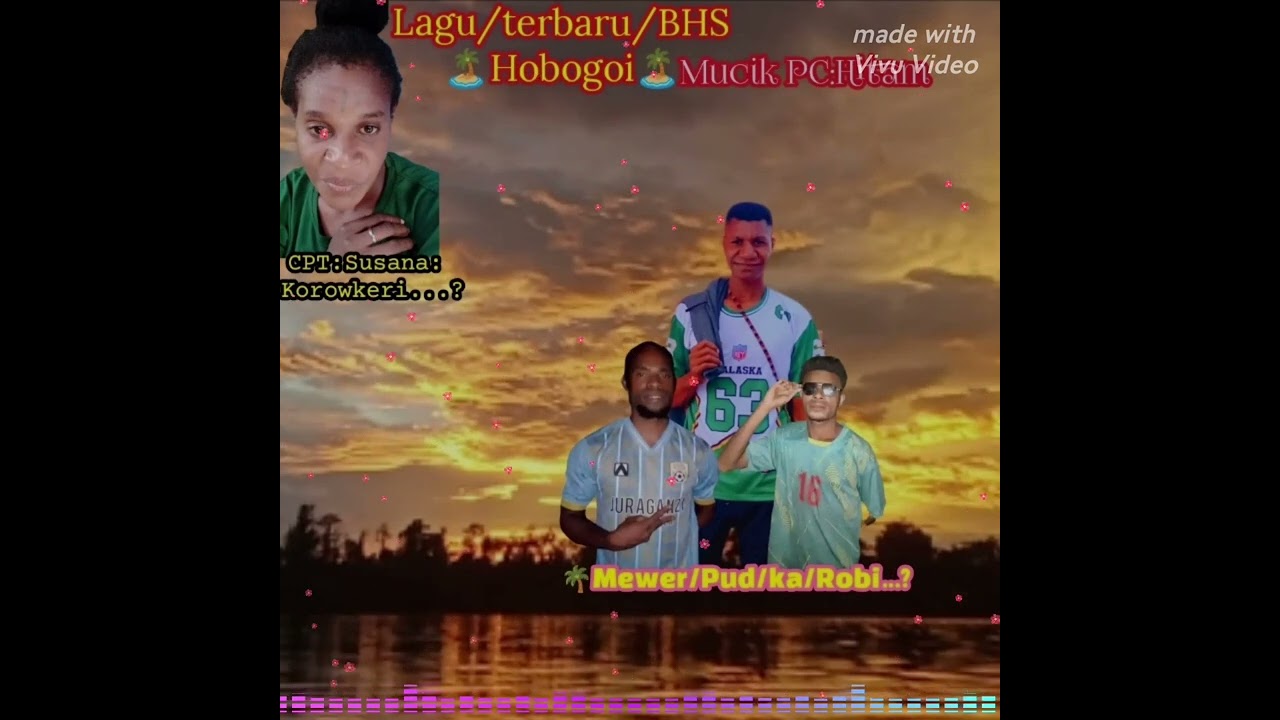 Lagu terbaru BHS Hobogoi CPT Susana korokweriko🌴🎸🎧