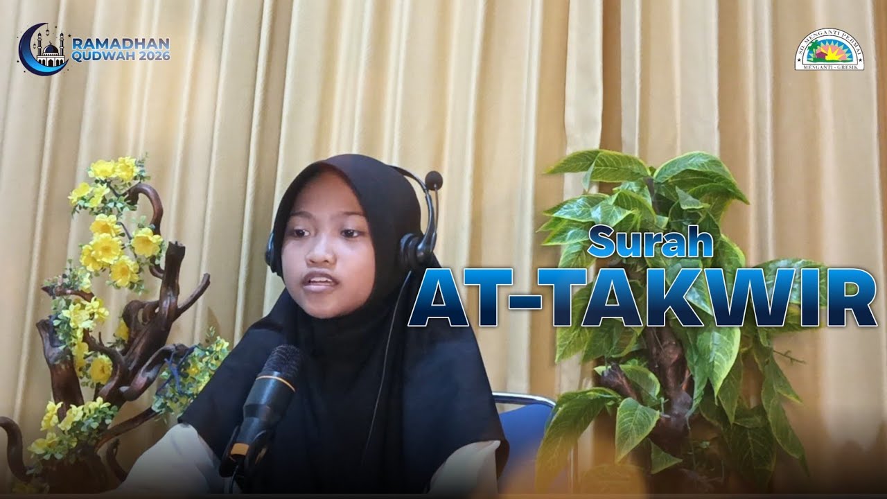MUROTTAL JUZ 30 || SURAH AT-TAKWIR || RAMADHAN QUDWAH 2026 || SD MENGANTI PERMAI 