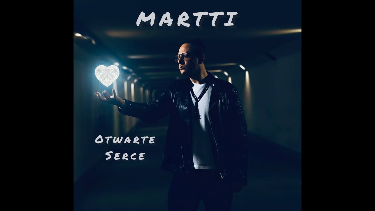 Martti - Otwarte Serce (Official video)